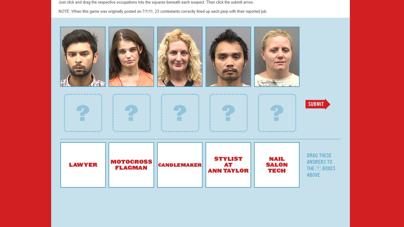 Match the arrestee with their reported occupation.