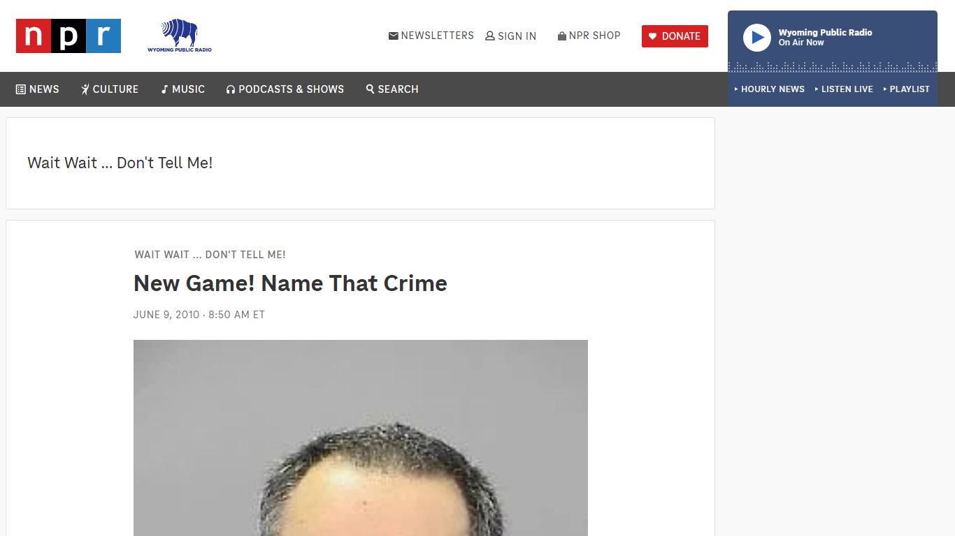 Match The Face To The Crime. : Wait Wait ... Don't Tell Me! : NPR